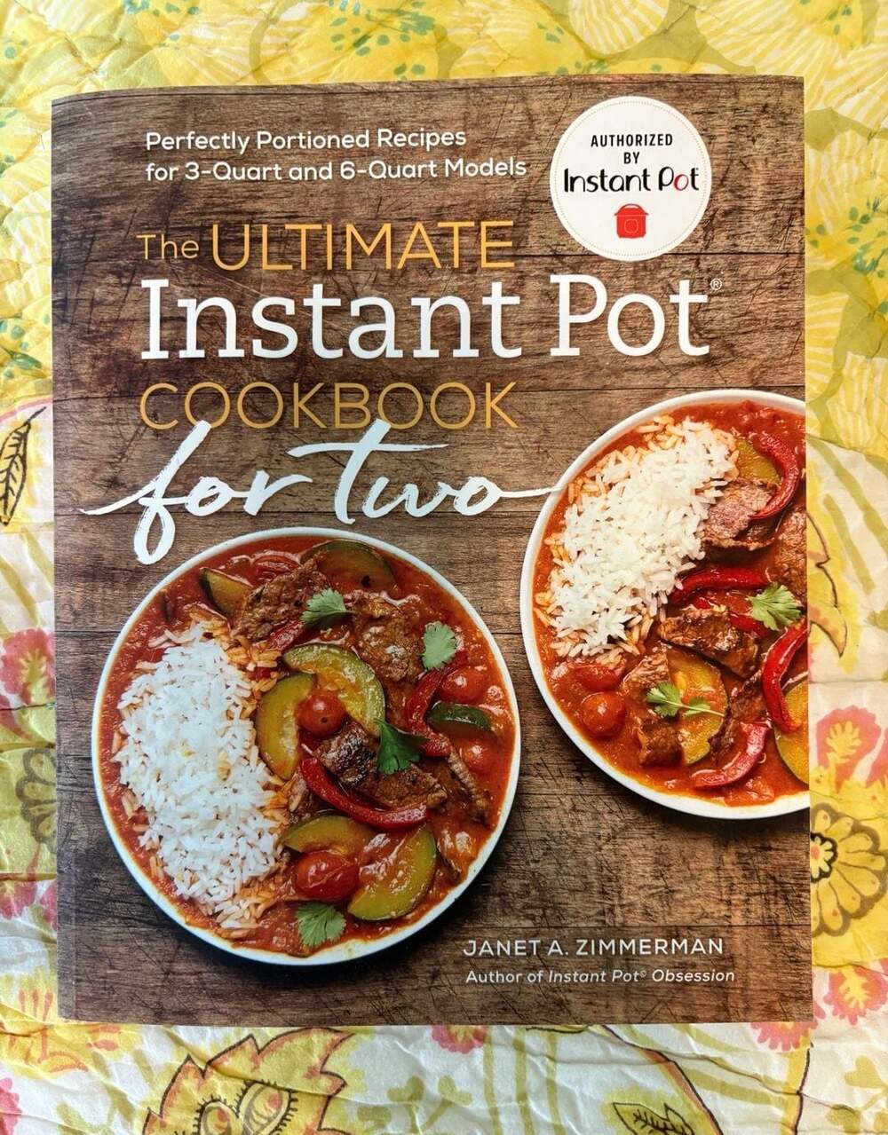 GUC The Ultimate Instant Pot Cookbook for Two by Janet A. Zimmerman